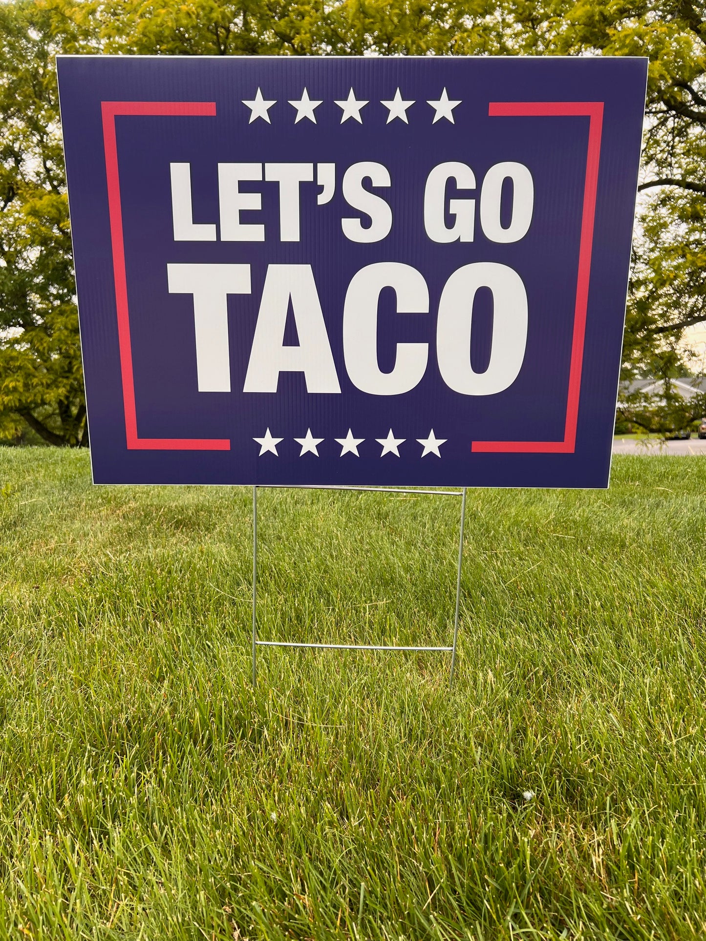 Let's Go Taco - Corrugated Plastic Yard Sign w/ Stake