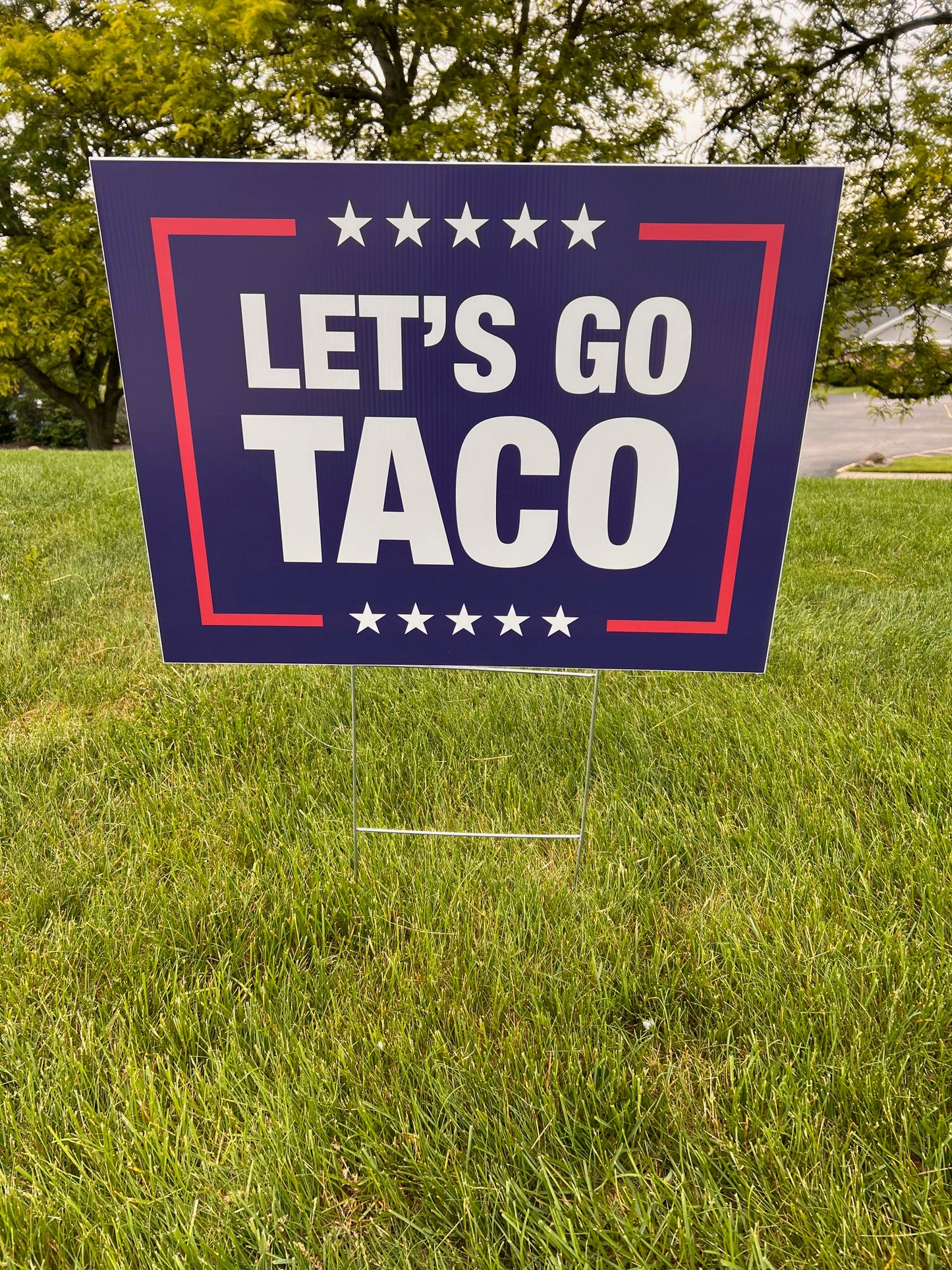 Let's Go Taco - Corrugated Plastic Yard Sign w/ Stake