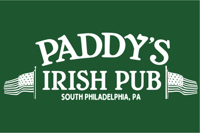 Paddy's Irish Pub It's Always Sunny in Philadelphia Sign