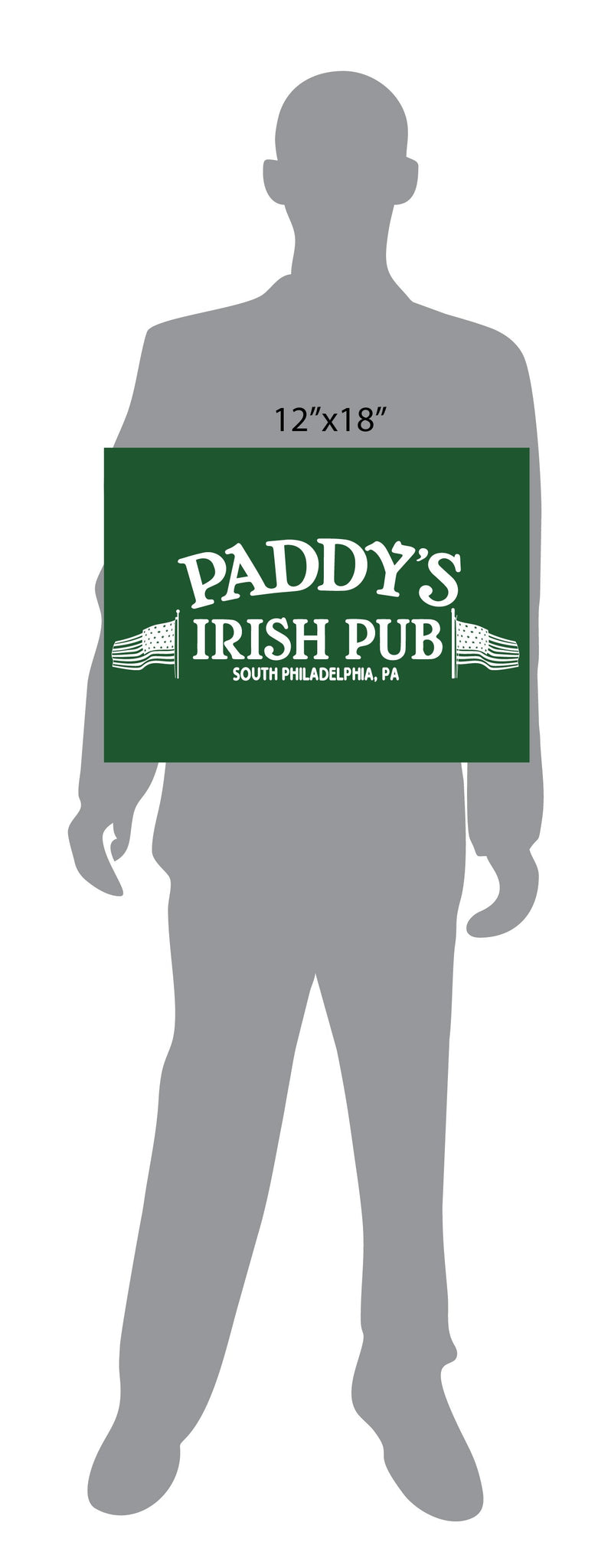 Paddy's Irish Pub It's Always Sunny in Philadelphia Sign