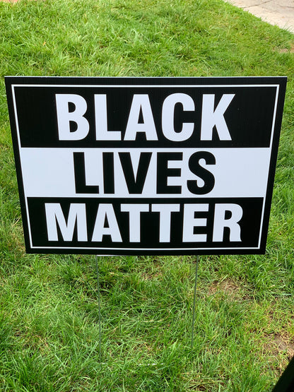 Black Lives Matter Yard Sign