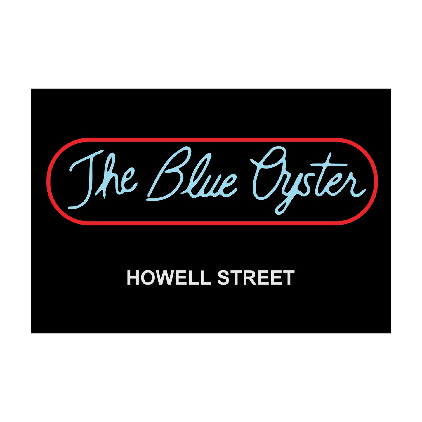Blue Oyster Sign from Police Academy