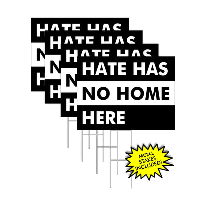 Hate Has No Home Here Yard Sign