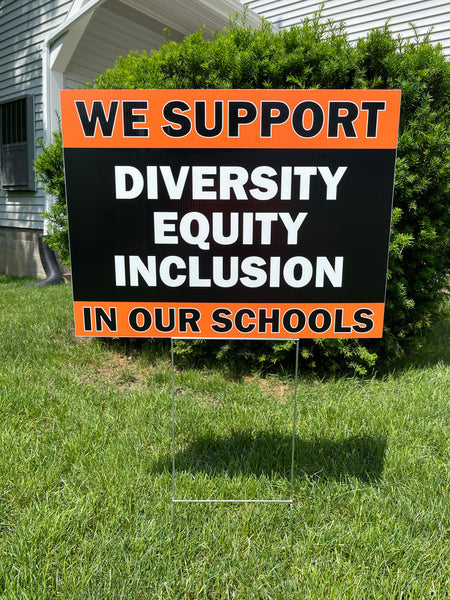 Hudson  We Support Diversity, Equity, Inclusion -  Yard Sign