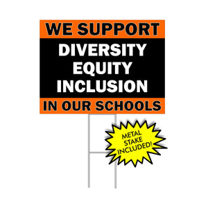 Hudson  We Support Diversity, Equity, Inclusion -  Yard Sign